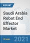 Saudi Arabia Robot End Effector Market: Prospects, Trends Analysis, Market Size and Forecasts up to 2027 - Product Thumbnail Image