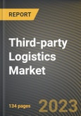 Third-party Logistics Market Research Report by Service, Transport Mode, End User, State - United States Forecast to 2027 - Cumulative Impact of COVID-19- Product Image