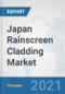 Japan Rainscreen Cladding Market: Prospects, Trends Analysis, Market Size and Forecasts up to 2027 - Product Thumbnail Image