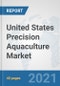 United States Precision Aquaculture Market: Prospects, Trends Analysis, Market Size and Forecasts up to 2027 - Product Thumbnail Image