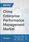 China Enterprise Performance Management (EPM) Market: Prospects, Trends Analysis, Market Size and Forecasts up to 2027 - Product Thumbnail Image