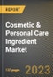 Cosmetic & Personal Care Ingredient Market Research Report by Type (Base Ingredients, Bioactives, and Emollients), Product, Function, State - United States Forecast to 2027 - Cumulative Impact of COVID-19 - Product Thumbnail Image
