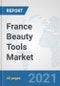 France Beauty Tools Market: Prospects, Trends Analysis, Market Size and Forecasts up to 2027 - Product Thumbnail Image