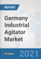Germany Industrial Agitator Market: Prospects, Trends Analysis, Market Size and Forecasts up to 2027 - Product Thumbnail Image