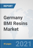Germany BMI Resins Market: Prospects, Trends Analysis, Market Size and Forecasts up to 2027- Product Image