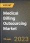 Medical Billing Outsourcing Market Research Report by Service (Back End, Front End, and Middle End), Component, End-use, State - United States Forecast to 2027 - Cumulative Impact of COVID-19 - Product Image