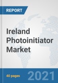 Ireland Photoinitiator Market: Prospects, Trends Analysis, Market Size and Forecasts up to 2027- Product Image