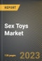 Sex Toys Market Research Report by Type (Female and Male), Distribution Channel, State - United States Forecast to 2027 - Cumulative Impact of COVID-19 - Product Image