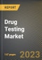 Drug Testing Market Research Report by Drug Testing Product, Sample Type, End-User, State - Cumulative Impact of COVID-19, Russia Ukraine Conflict, and High Inflation - United States Forecast 2023-2030 - Product Image