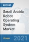 Saudi Arabia Robot Operating System Market: Prospects, Trends Analysis, Market Size and Forecasts up to 2027 - Product Thumbnail Image