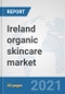 Ireland organic skincare market: Prospects, Trends Analysis, Market Size and Forecasts up to 2027 - Product Thumbnail Image