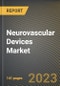 Neurovascular Devices Market Research Report by Disease Pathology (Aneurysm, Arteriovenous Malformation and Fistulas (AVM), and Ischemic Stroke), Devices, End-User, State - United States Forecast to 2027 - Cumulative Impact of COVID-19 - Product Image