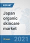 Japan organic skincare market: Prospects, Trends Analysis, Market Size and Forecasts up to 2027 - Product Thumbnail Image