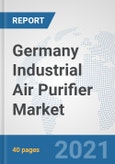 Germany Industrial Air Purifier Market: Prospects, Trends Analysis, Market Size and Forecasts up to 2027- Product Image