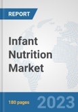 Infant Nutrition Market: Global Industry Analysis, Trends, Market Size, and Forecasts up to 2027- Product Image