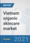 Vietnam organic skincare market: Prospects, Trends Analysis, Market Size and Forecasts up to 2027 - Product Thumbnail Image