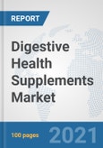 Digestive Health Supplements Market: Global Industry Analysis, Trends, Market Size, and Forecasts up to 2027- Product Image