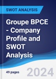 Groupe BPCE - Company Profile and SWOT Analysis- Product Image