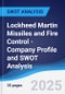 Lockheed Martin Missiles and Fire Control - Company Profile and SWOT Analysis - Product Thumbnail Image