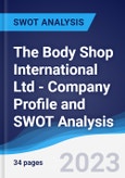The Body Shop International Ltd - Company Profile and SWOT Analysis- Product Image
