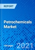 Petrochemicals Market, by Product Type, by Application, by End-use Industry, and by Region - Size, Share, Outlook, and Opportunity Analysis, 2021 - 2028- Product Image