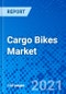 Cargo Bikes Market, by Type, by Application, by Fuel Type, and by Region - Size, Share, Outlook, and Opportunity Analysis, 2021 - 2028 - Product Image