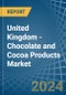 United Kingdom - Chocolate and Cocoa Products - Market Analysis, Forecast, Size, Trends and Insights - Product Thumbnail Image