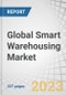 Global Smart Warehousing Market by Offering (Hardware, Software, Services), Technology (AI & Analytics, Robotics & Automation), Application (Inventory Management, Predictive Analytics), Warehouse Size, Vertical and Region - Global Forecast to 2028 - Product Image