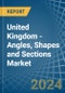United Kingdom - Angles, Shapes and Sections (of Iron or Non-Alloy Steel) - Market Analysis, Forecast, Size, Trends and Insights - Product Image