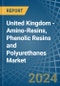 United Kingdom - Amino-Resins, Phenolic Resins and Polyurethanes (In Primary Forms) - Market Analysis, Forecast, Size, Trends and Insights - Product Image