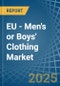 EU - Men's or Boys' Clothing (Not Knitted or Crocheted) - Market Analysis, Forecast, Size, Trends and Insights - Product Image