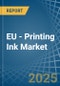 EU - Printing Ink - Market Analysis, Forecast, Size, Trends and Insights - Product Thumbnail Image