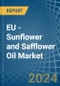 EU - Sunflower and Safflower Oil - Market Analysis, Forecast, Size, Trends and Insights. Update: COVID-19 Impact - Product Thumbnail Image