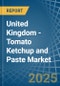 United Kingdom - Tomato Ketchup and Paste - Market Analysis, Forecast, Size, Trends and Insights. Update: COVID-19 Impact - Product Thumbnail Image