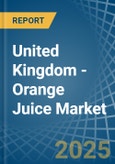 United Kingdom - Orange Juice - Market Analysis, Forecast, Size, Trends and Insights. Update: COVID-19 Impact- Product Image