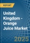 United Kingdom - Orange Juice - Market Analysis, Forecast, Size, Trends and Insights. Update: COVID-19 Impact - Product Thumbnail Image