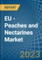 EU - Peaches and Nectarines - Market Analysis, Forecast, Size, Trends and Insights. Update: COVID-19 Impact - Product Image