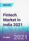 Fintech Market in India 2021 - Product Thumbnail Image