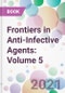 Frontiers in Anti-Infective Agents: Volume 5 - Product Image