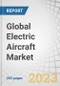 Global Electric Aircraft Market by Platform (Regional Transport Aircraft, Business Jets, Light & Ultralight Aircraft), Type, System (Batteries, Electric Motors, Aerostructures, Avionics, Software), Technology, Application and Region - Forecast to 2030 - Product Thumbnail Image