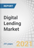 Digital Lending Market by Offering (Solutions (Digital Lending Platforms and Point Solutions) and Services), Deployment Mode (Cloud and On-Premises), End User (Banks, Credit Unions, and NBFCs), and Region - Global Forecast to 2026- Product Image