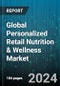 Global Personalized Retail Nutrition & Wellness Market by Ingredient (Amino Acids, Carotenoids, Dietary Fibers), Type (Dietary Supplements & Nutraceuticals, Functional Foods, Traditional Botanicals), Recommendation, Form, Application, Distribution - Forecast 2024-2030 - Product Image
