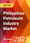Philippines Petroleum Industry Market, By Form, By Product, By Application, By End User, By Region, Estimation & Forecast, 2017 - 2027 - Product Thumbnail Image