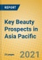 Key Beauty Prospects in Asia Pacific - Product Thumbnail Image