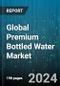 Global Premium Bottled Water Market by Category (Flavored, Plain), Product (Distilled Water, Mineral Water, Purified Water), Distribution Channel - Forecast 2023-2030 - Product Image