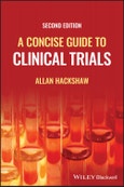 A Concise Guide to Clinical Trials. Edition No. 2- Product Image