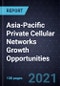 Asia-Pacific Private Cellular Networks Growth Opportunities - Product Thumbnail Image