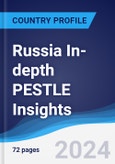 Russia In-depth PESTLE Insights- Product Image