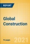 Global Construction Outlook to 2025 (Q3 2021 Update) - Product Image