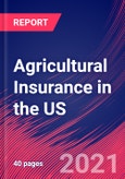 Agricultural Insurance in the US - Industry Market Research Report- Product Image